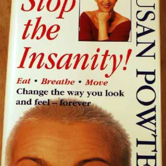 STOP THE INSANITY! EAT, BREATHE, MOVE: CHANGE THE WAY YOU LOOK AND FEEL FOREVER, - Picture 1 of 1